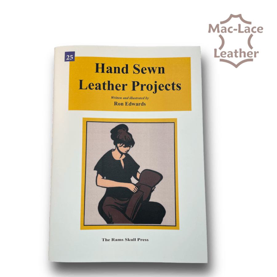 Hand Sewn Leather Projects by Ron Edwards