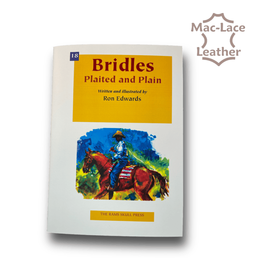 Bridles Plaited and Plain by Ron Edwards