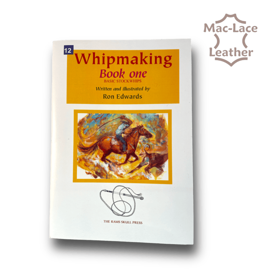 Whipmaking Book One - Basic Stockwhips